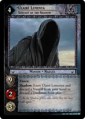 Ulaire Lemenya, Servant of the Shadow (13U183)