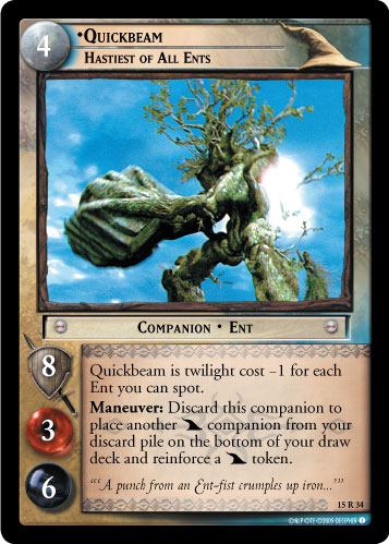 Quickbeam, Hastiest of All Ents (15R34)
