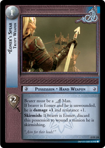 Eomer's Spear, Trusty Weapon (15R124)