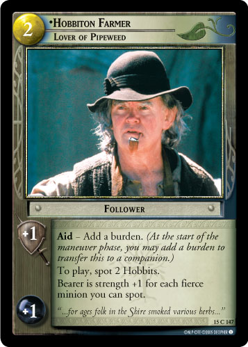 Hobbiton Farmer, Lover of Pipeweed (15C147)