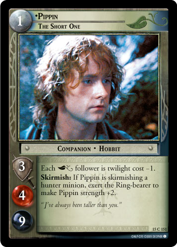 Pippin, The Short One (15C151)