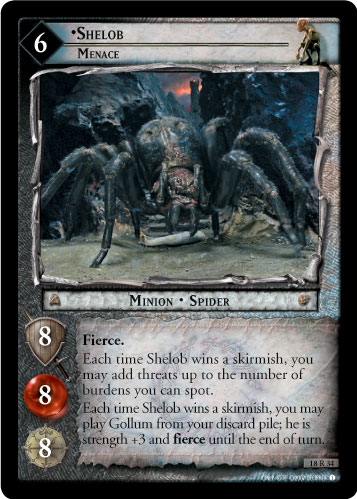 Shelob, Menace (18R34)
