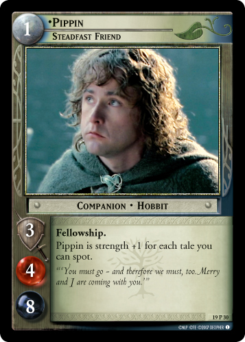 Pippin, Steadfast Friend (19P30)